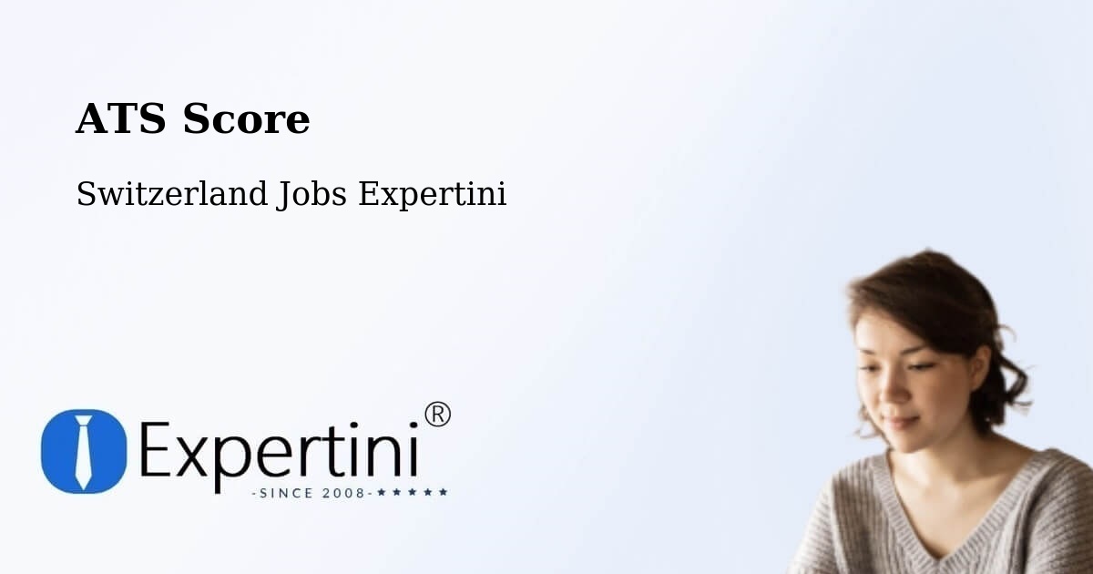 Resume ATS Score & Job Description Match Tool – Otelfingen - Switzerland Jobs Expertini