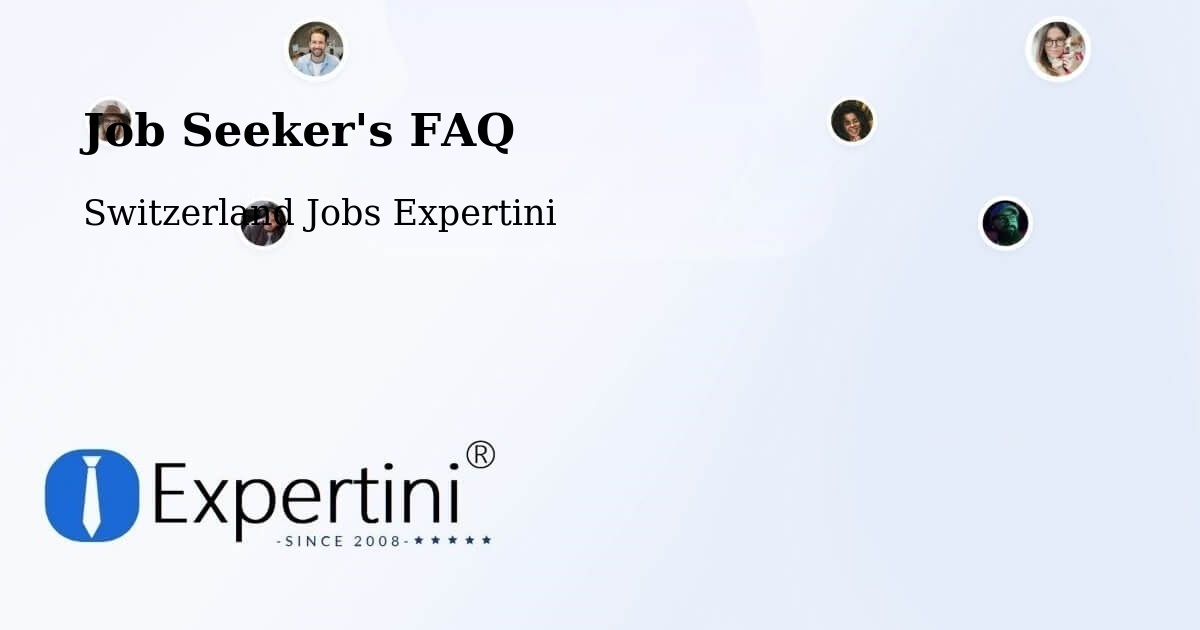 Job Seeker FAQ – Otelfingen - Switzerland Jobs Expertini