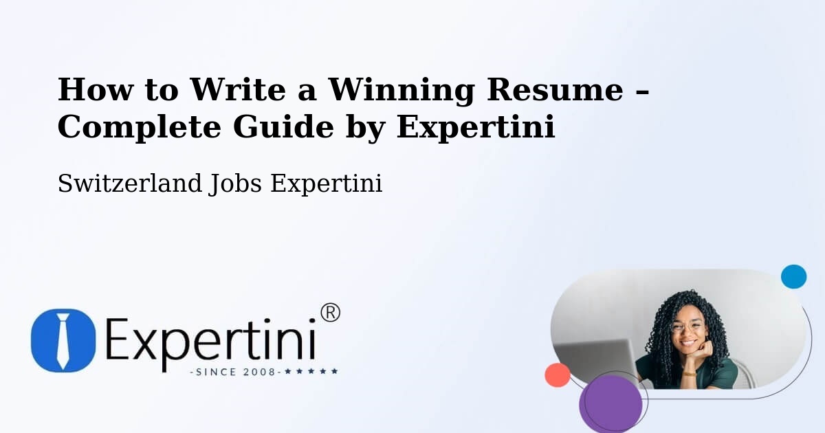 Resume Writing Guide for Job Seekers – Otelfingen - Otelfingen, Switzerland Jobs Expertini