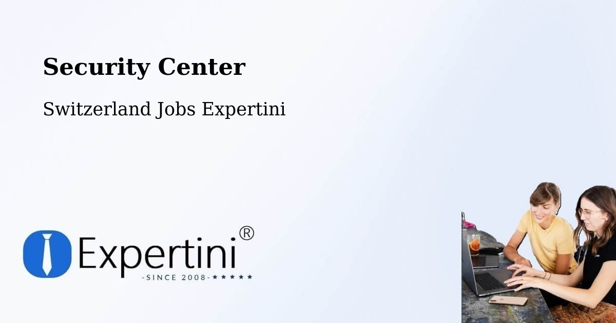 Security & Compliance – Otelfingen - Switzerland Jobs Expertini